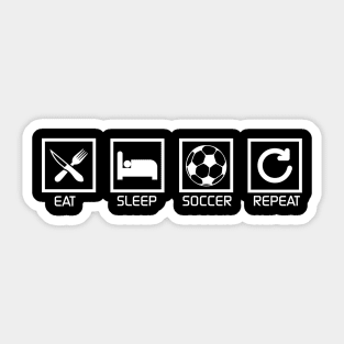 Eat Sleep Soccer Repeat Sticker